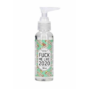 Waterbasis Glijmiddel - Fuck Me Like 2020 - 100 ml